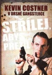 Střílej, abys přežil DVD